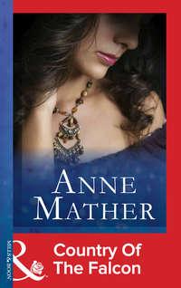 Country Of The Falcon - Anne Mather