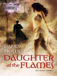 Daughter of the Flames - Nancy Holder
