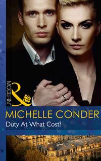 Duty At What Cost?, Michelle  Conder audiobook. ISDN39872792