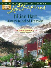 Every Kind of Heaven, Jillian Hart audiobook. ISDN39872808