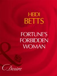 Fortune′s Forbidden Woman, Heidi Betts audiobook. ISDN39872920
