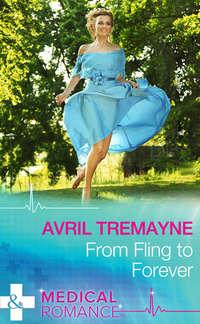 From Fling to Forever - Avril Tremayne