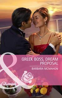 Greek Boss, Dream Proposal, Barbara McMahon audiobook. ISDN39872992