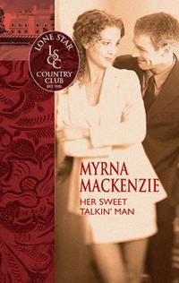 Her Sweet Talkin′ Man, Myrna Mackenzie audiobook. ISDN39873216