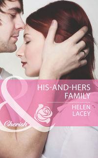 His-and-Hers Family, Helen  Lacey audiobook. ISDN39873296