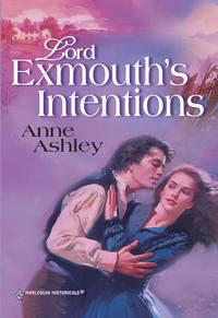 Lord Exmouth′s Intentions - ANNE ASHLEY