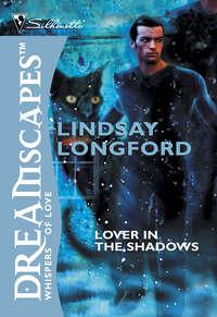 Lover In The Shadows, Lindsay  Longford audiobook. ISDN39873616