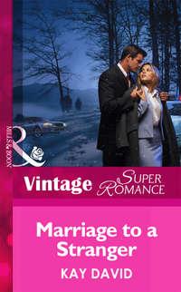 Marriage To A Stranger, Kay  David audiobook. ISDN39873688