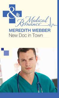 New Doc in Town, Meredith  Webber audiobook. ISDN39873888