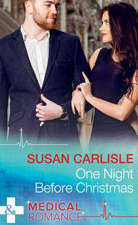 One Night Before Christmas, Susan Carlisle audiobook. ISDN39873960