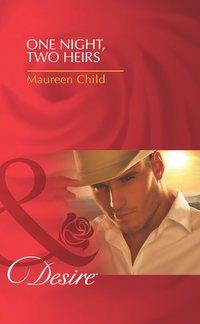 One Night, Two Heirs - Maureen Child