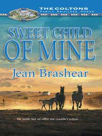 Sweet Child of Mine, Jean  Brashear аудиокнига. ISDN39874544