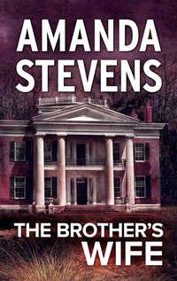 The Brother′s Wife, Amanda  Stevens audiobook. ISDN39874728