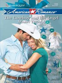 The Cowboy and the Angel, Marin  Thomas аудиокнига. ISDN39874760