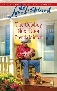 The Cowboy Next Door - Brenda Minton