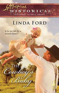 The Cowboys Baby - Linda Ford
