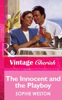 The Innocent And The Playboy - Sophie Weston