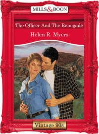 The Officer And The Renegade,  аудиокнига. ISDN39875048