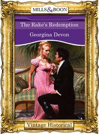The Rakes Redemption, Georgina  Devon аудиокнига. ISDN39875128
