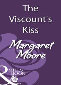 The Viscounts Kiss - Margaret Moore