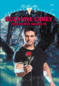 When Love Walks In, Suzanne  Carey audiobook. ISDN39875584