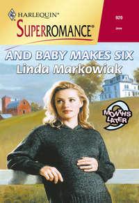 And Baby Makes Six, Linda  Markowiak аудиокнига. ISDN39875864