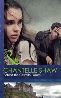 Behind the Castello Doors, Шантель Шоу аудиокнига. ISDN39875960