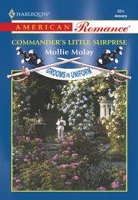Commander′s Little Surprise, Mollie  Molay аудиокнига. ISDN39876080