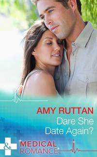 Dare She Date Again?, Amy  Ruttan audiobook. ISDN39876144