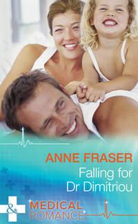 Falling For Dr Dimitriou, Anne  Fraser аудиокнига. ISDN39876216