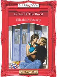 Father Of The Brood - Elizabeth Bevarly