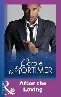 After The Loving, Кэрол Мортимер audiobook. ISDN39876696