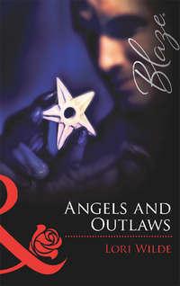 Angels and Outlaws, Lori Wilde audiobook. ISDN39876800