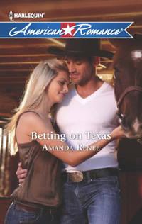 Betting on Texas, Amanda  Renee audiobook. ISDN39877000