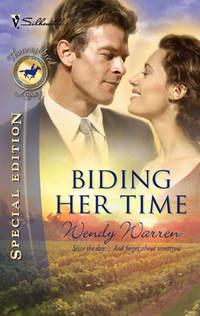 Biding Her Time - Wendy Warren