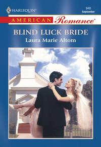 Blind Luck Bride,  audiobook. ISDN39877088