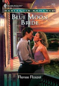 Blue Moon Bride, Renee  Roszel audiobook. ISDN39877104
