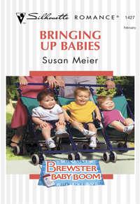 Bringing Up Babies, SUSAN  MEIER audiobook. ISDN39877208