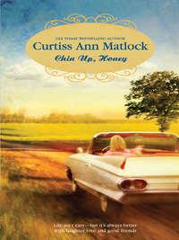 Chin Up, Honey - Curtiss Matlock