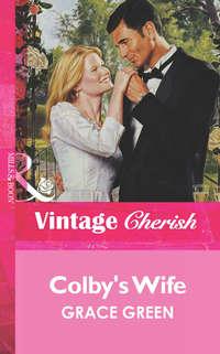 Colby′s Wife, Grace  Green audiobook. ISDN39877440
