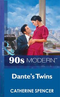 Dante′s Twins, Catherine  Spencer audiobook. ISDN39877576