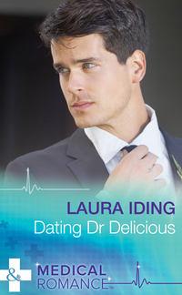 Dating Dr Delicious, Laura  Iding аудиокнига. ISDN39877592