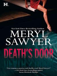 Deaths Door, Meryl  Sawyer Hörbuch. ISDN39877616
