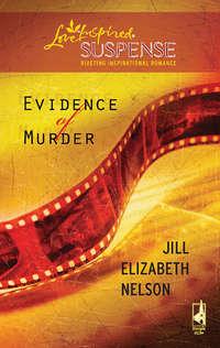 Evidence of Murder - Jill Nelson