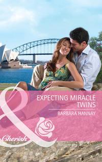 Expecting Miracle Twins - Barbara Hannay