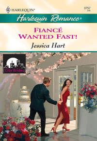 Fiance Wanted Fast!, Jessica Hart audiobook. ISDN39877824
