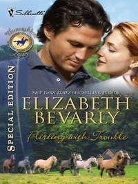 Flirting with Trouble, Elizabeth  Bevarly audiobook. ISDN39877896