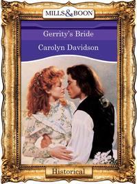 Gerrity′s Bride, Carolyn  Davidson audiobook. ISDN39878016
