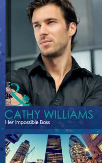 Her Impossible Boss, Кэтти Уильямс audiobook. ISDN39878232