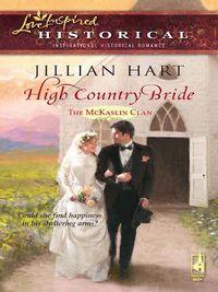 High Country Bride, Jillian Hart audiobook. ISDN39878400